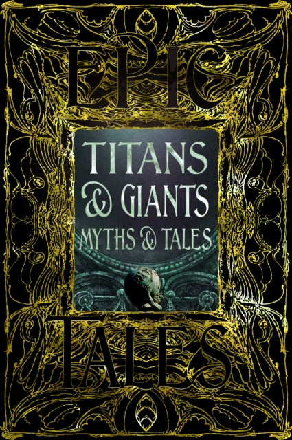 Titans & Giants Myths & Tales: Epic Tales