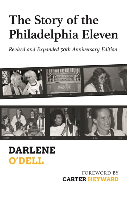 The Story of the Philadelphia Eleven: Revised and Expanded 50th Anniversary Edition