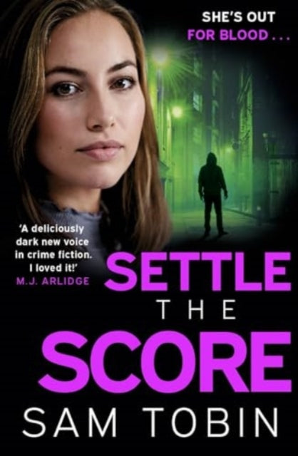 Settle the Score: the brand-new gripping and action-packed gangland thriller for 2024