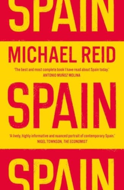 Spain: The Trials and Triumphs of a Modern European Country