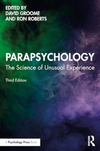 Parapsychology: The Science of Unusual Experience