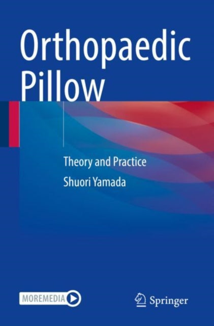 Orthopaedic Pillow: Theory and Practice