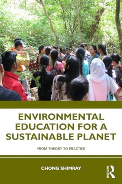 Understanding Environmental Education: From Theory to Practices in India