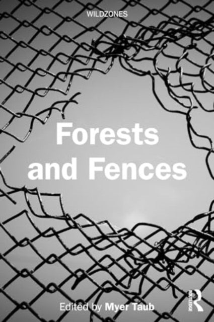 Forests and Fences