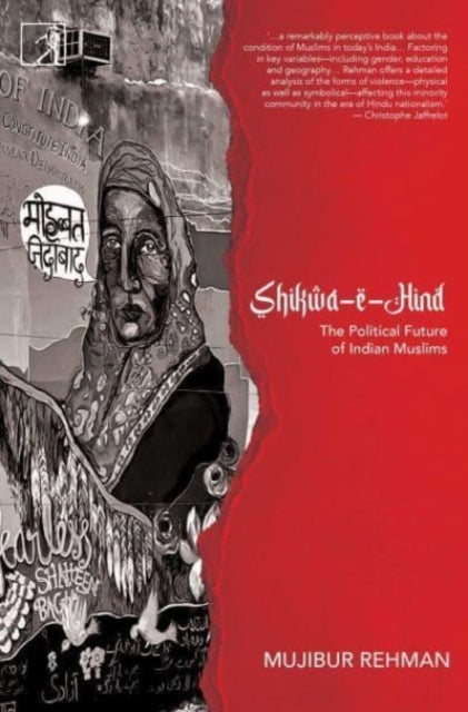 Shikwa-e-Hind: The Political Future of Indian Muslims