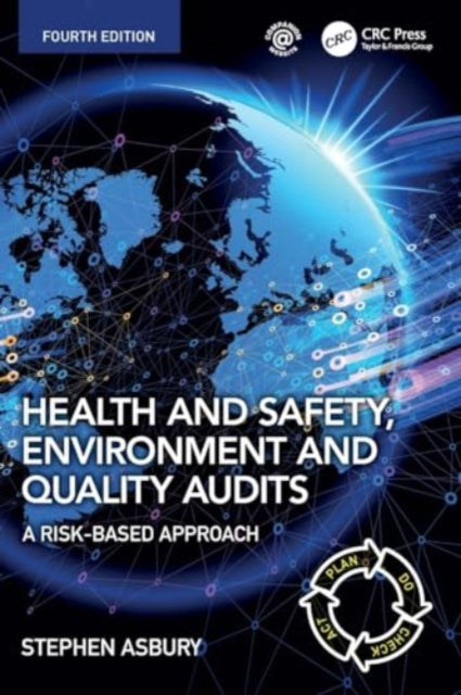 Health and Safety, Environment and Quality Audits: A Risk-based Approach