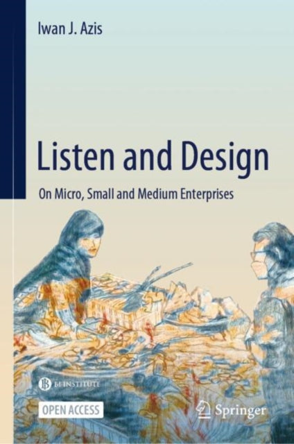 Listen and Design: On Micro, Small and Medium Enterprises