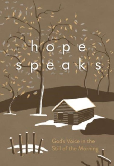 Hope Speaks: God's Voice in the Still of the Morning