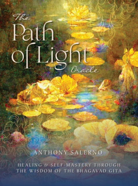 Path of Light Oracle: Healing & Self-Mastery Through the Wisdom of the Bhagavad Gita