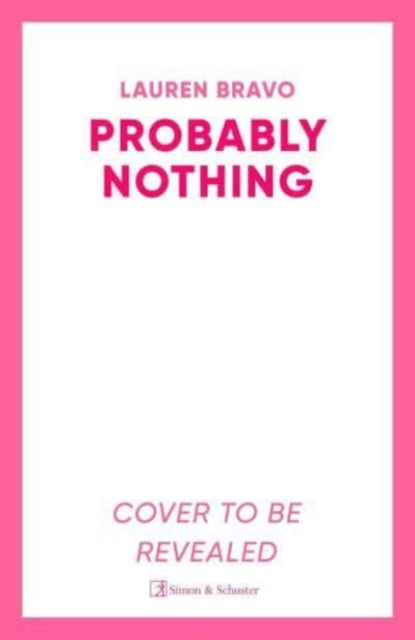 Probably Nothing: A irresistibly witty and hilarious novel for summer 2024