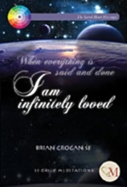 I am infinitely loved: 31 Daily Meditations