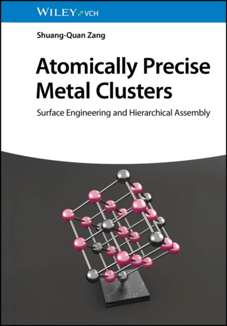 Atomically Precise Metal Clusters: Surface Engineering and Hierarchical Assembly