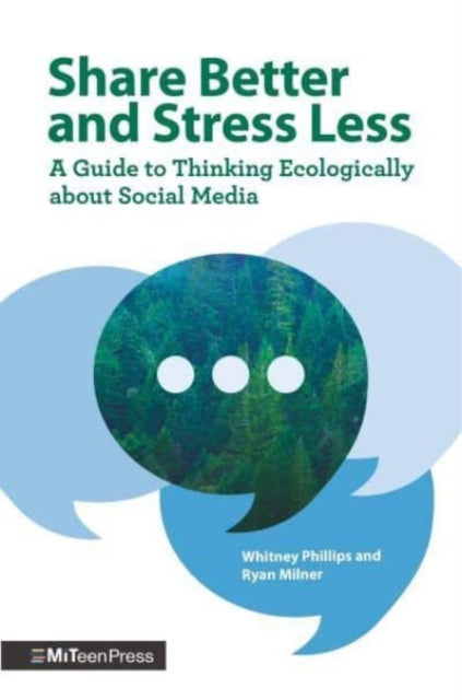 Share Better and Stress Less: A Guide to Thinking Ecologically about Social Media