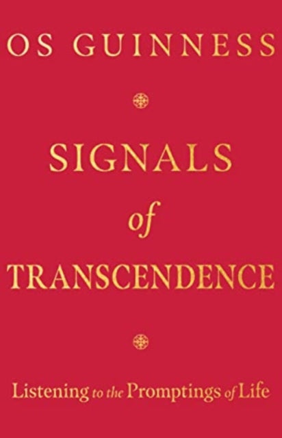 Signals of Transcendence: Listening to the Promptings of Life