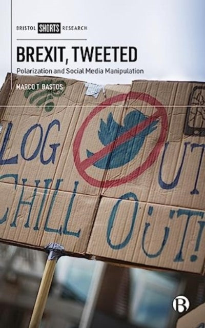 Brexit, Tweeted: Polarization and Social Media Manipulation