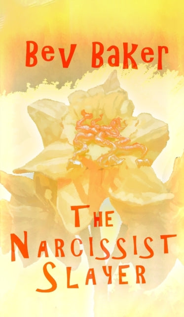 The Narcissist Slayer