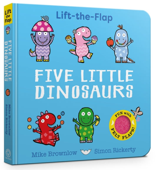 Five Little Dinosaurs: A Felt Flaps Book