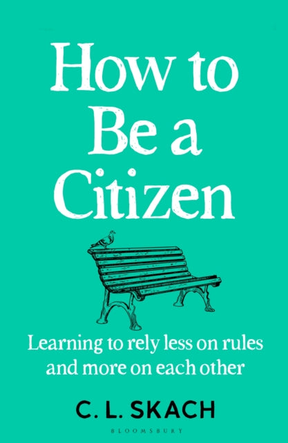 How to Be a Citizen: Learning to Rely Less on Rules and More on Each Other