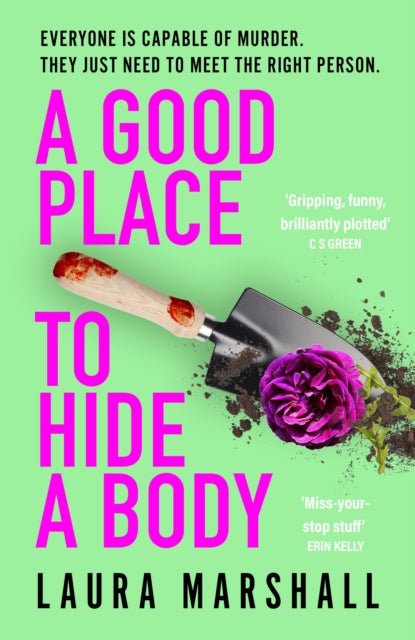 A Good Place to Hide a Body: Bad Sisters meets The Good Life: a fresh and funny thriller from the Sunday Times bestseller