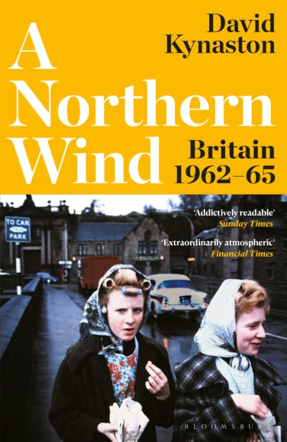 A Northern Wind: Britain 1962-65