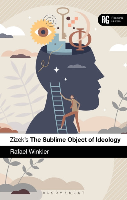 Zizek's The Sublime Object of Ideology: A Reader’s Guide