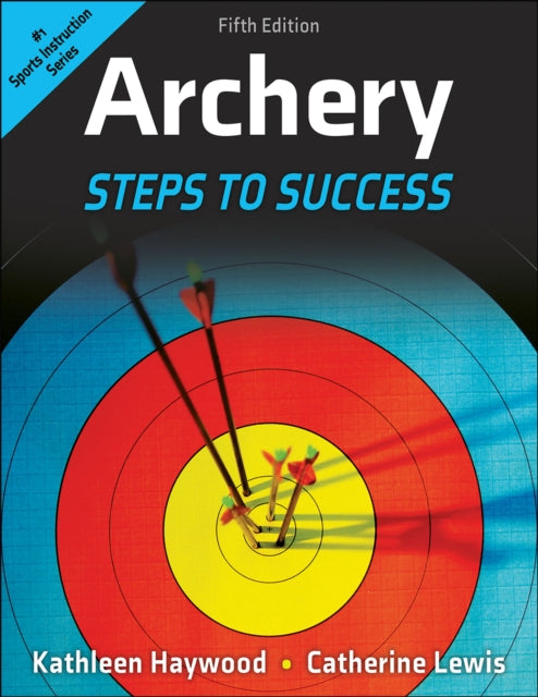 Archery: Steps to Success