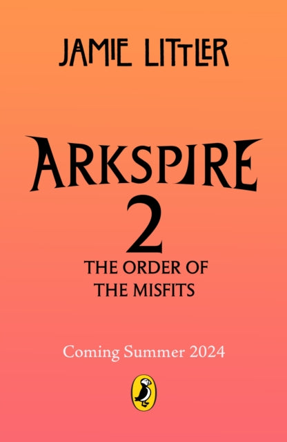 Arkspire 2: The Order of Misfits