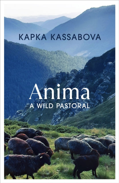 Anima: A Wild Pastoral