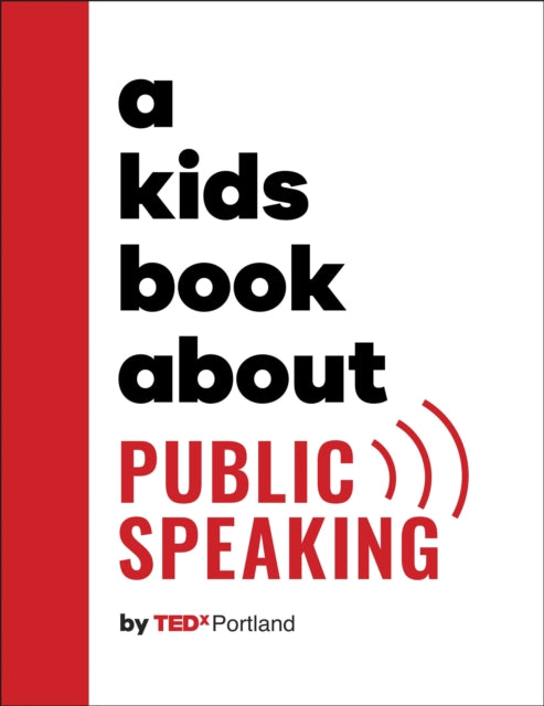 A Kids Book About Public Speaking