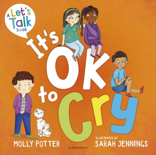 It's OK to Cry: A Let’s Talk picture book to help children talk about their feelings