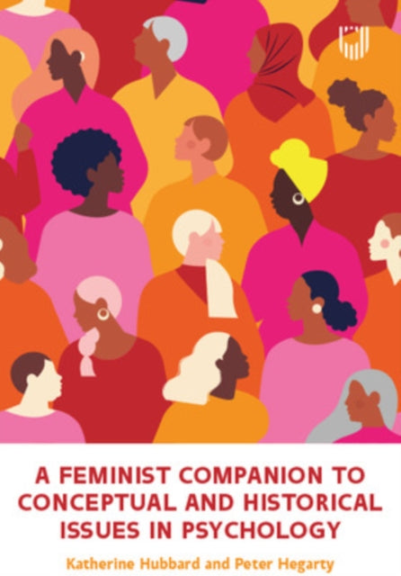 A Feminist Companion to Conceptual and Historical Issues in Psychology