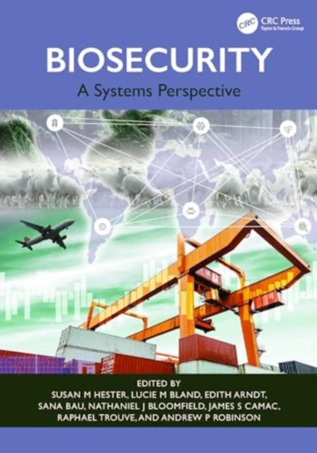 Biosecurity: A Systems Perspective