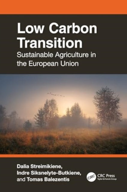 Low Carbon Transition: Sustainable Agriculture in the European Union