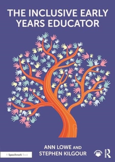 The Inclusive Early Years Educator: A Reflective Toolkit