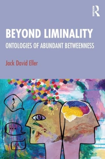 Beyond Liminality: Ontologies of Abundant Betweenness