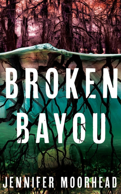 Broken Bayou