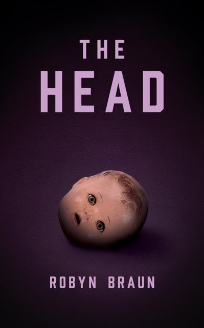 The Head: A Novel