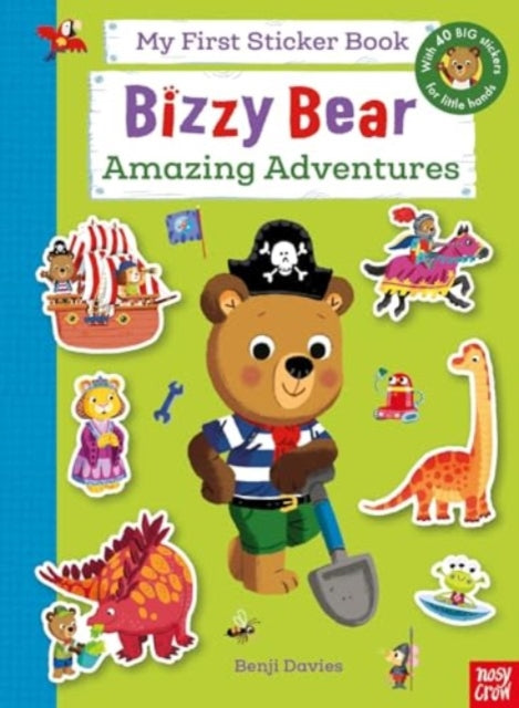 Bizzy Bear: My First Sticker Book: Amazing Adventures