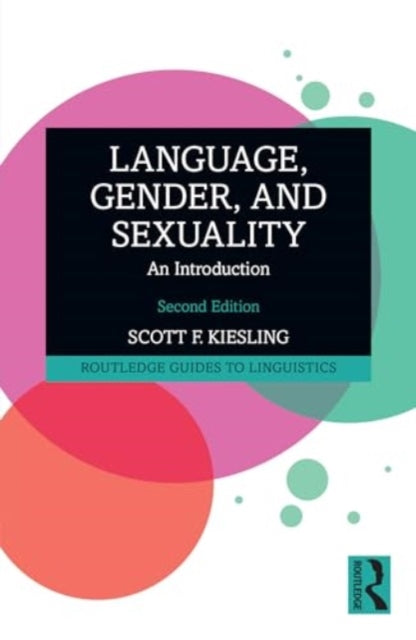 Language, Gender, and Sexuality: An Introduction