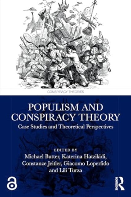 Populism and Conspiracy Theory: Case Studies and Theoretical Perspectives