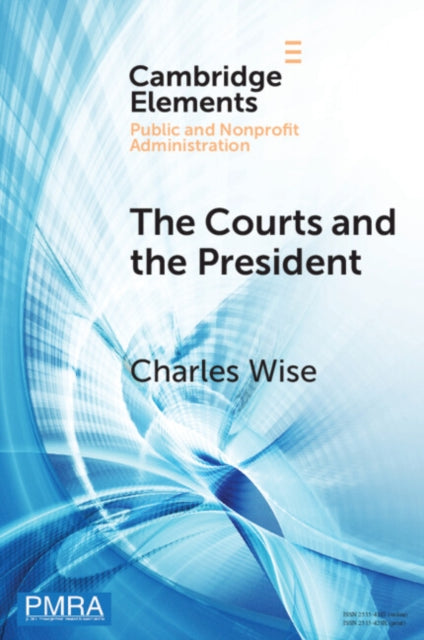 The Courts and the President: Judicial Review of Presidential Directives