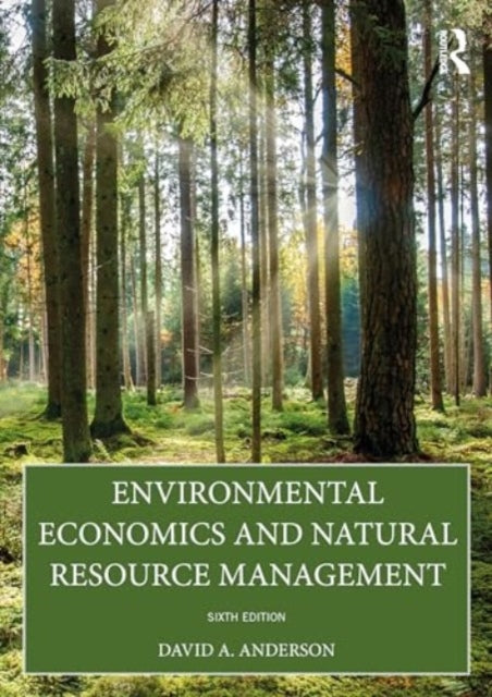 Environmental Economics and Natural Resource Management