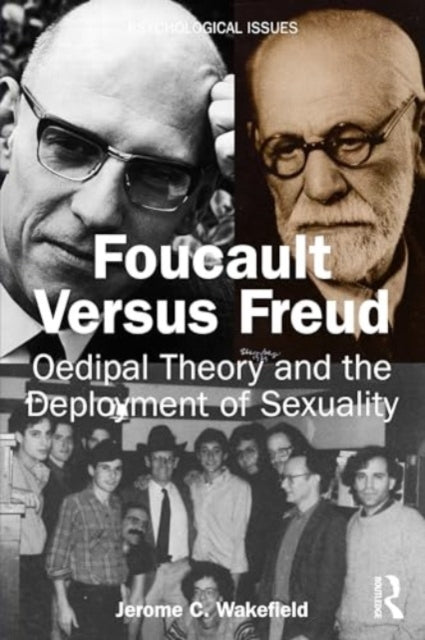 Foucault Versus Freud: Oedipal Theory and the Deployment of Sexuality