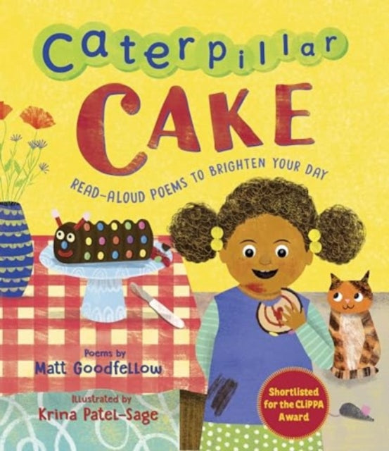 Caterpillar Cake: Read-Aloud Poems to Brighten Your Day