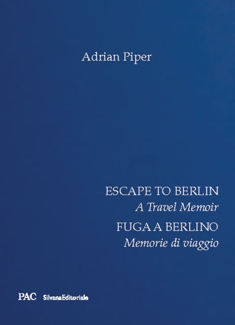 Escape to Berlin: A Travel Memoir
