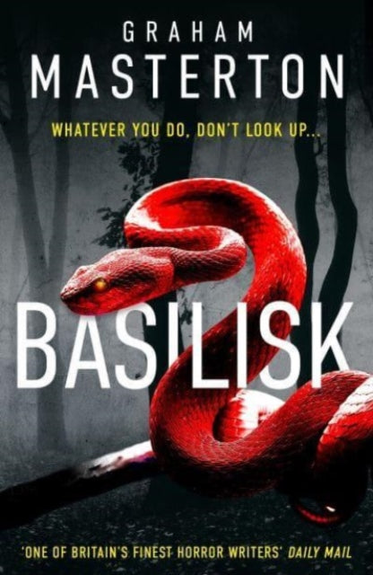 Basilisk: From the master of horror comes a standalone thriller that will keep you up at night in 2024