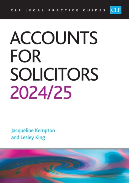 Accounts for Solicitors 2024/2025: Legal Practice Course Guides (LPC)