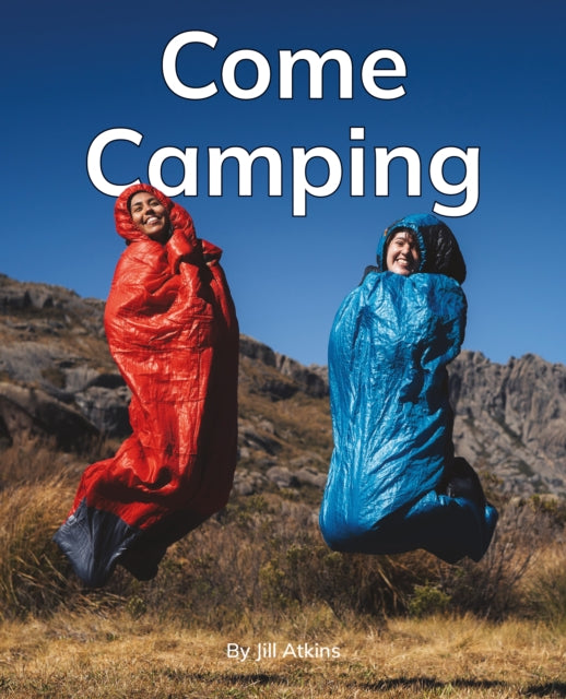 Come Camping: Phonics Phase 4