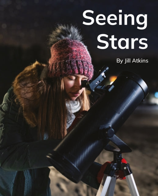 Seeing Stars: Phonics Phase 4