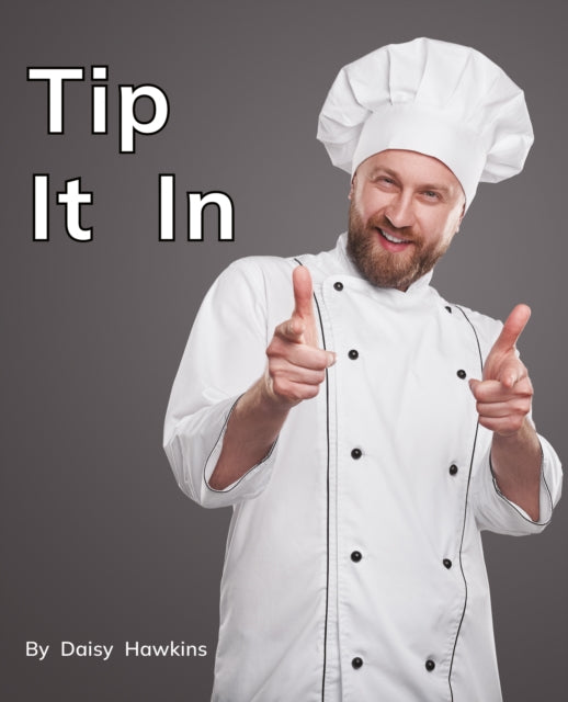 Tip It In: Phonics Phase 2